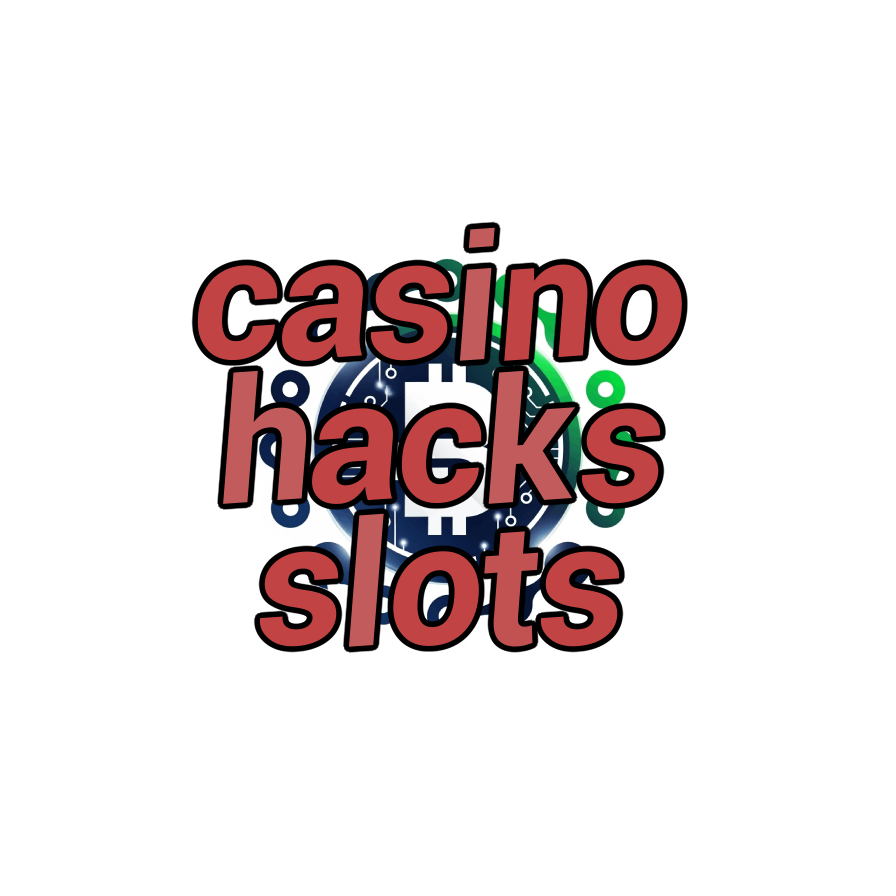 casino hacks slots